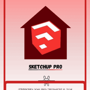 SketchUp Pro – Intuitive 3D Modeling Software for Architecture & Design